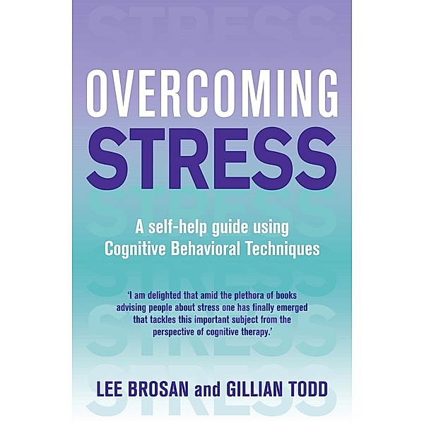 Overcoming Stress, Lee Brosan, Gillian Todd