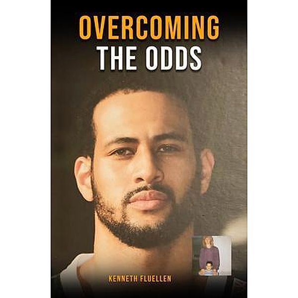 Overcoming The Odds, Kenneth Fluellen