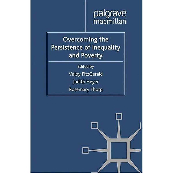 Overcoming the Persistence of Inequality and Poverty