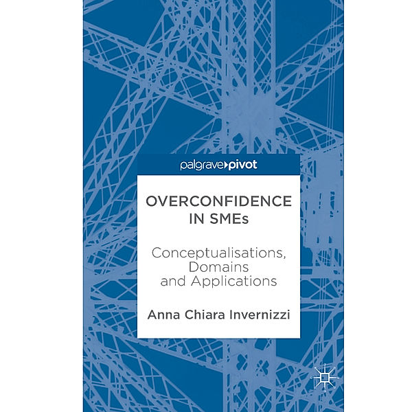 Overconfidence in SMEs, Anna Invernizzi