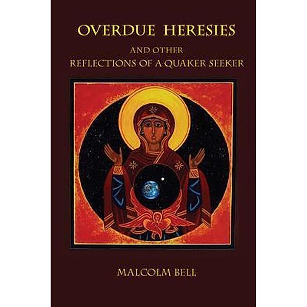 Overdue Heresies, Malcolm Bell