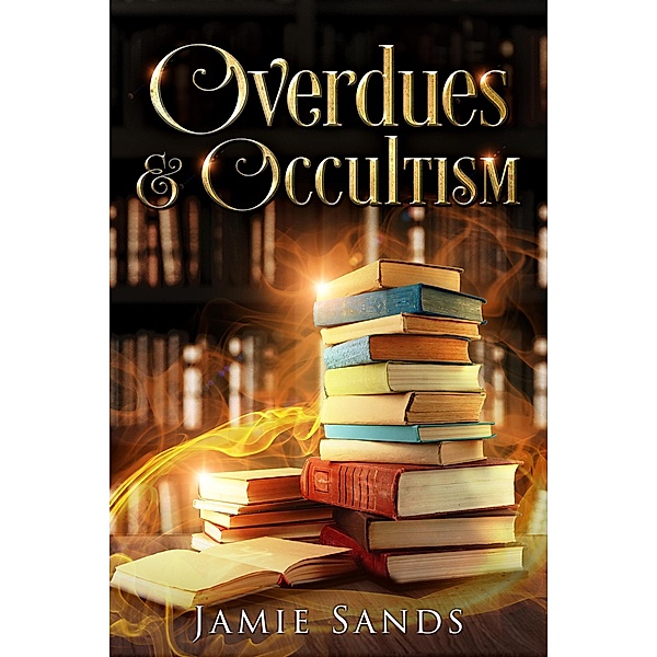 Overdues and Occultism, Jamie Sands