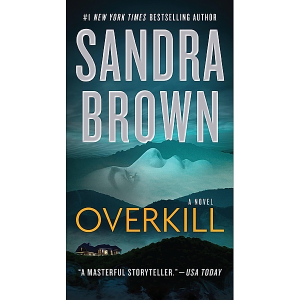 Overkill, Sandra Brown