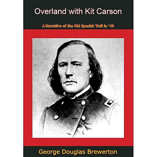 Overland with Kit Carson, George Douglas Brewerton