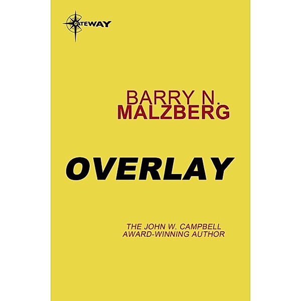 Overlay, Barry N. Malzberg