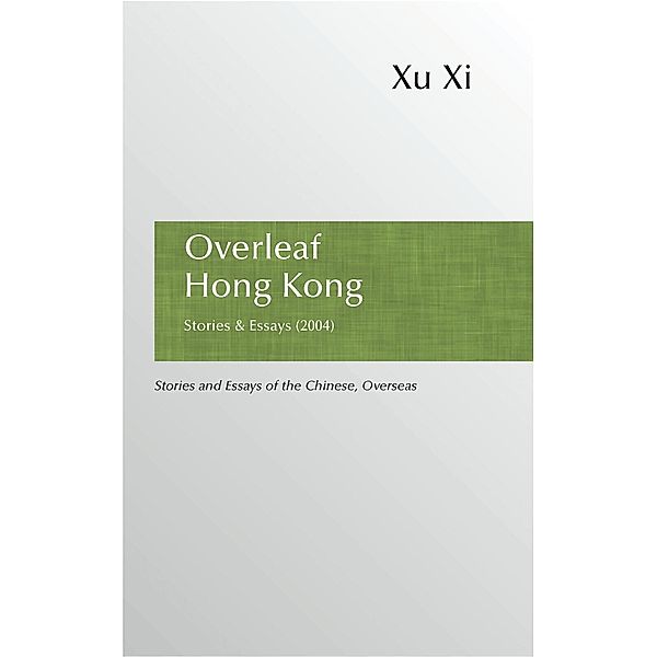 Overleaf Hong Kong, Xu Xi