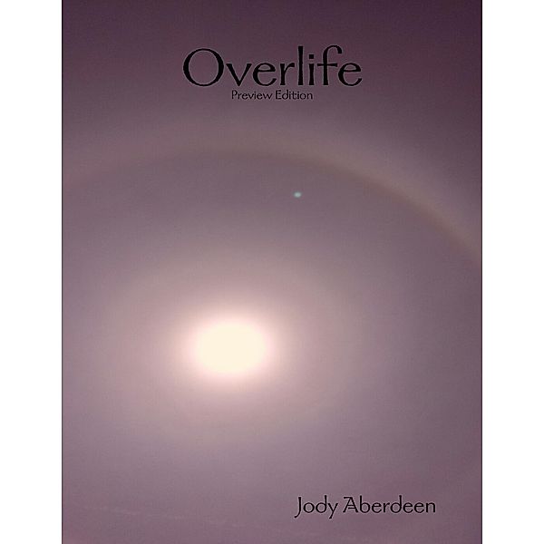 Overlife - Preview Edition, Jody Aberdeen