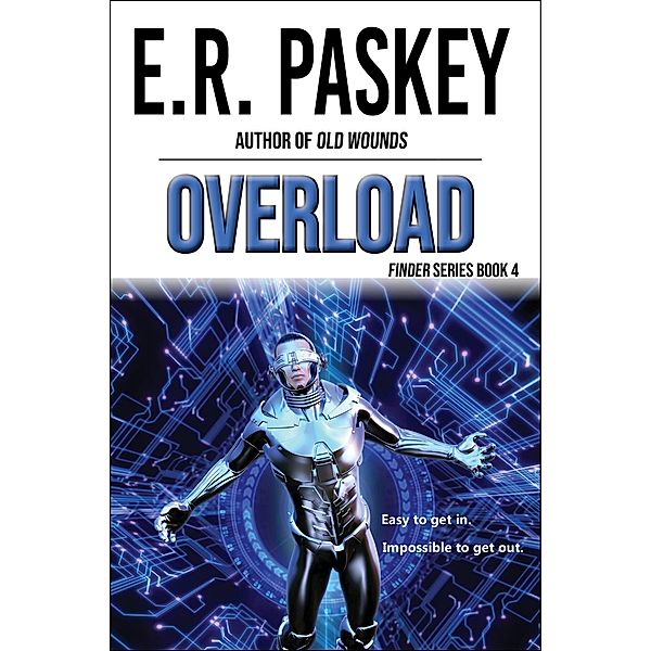 Overload (Finder, #4) / Finder, E. R. Paskey