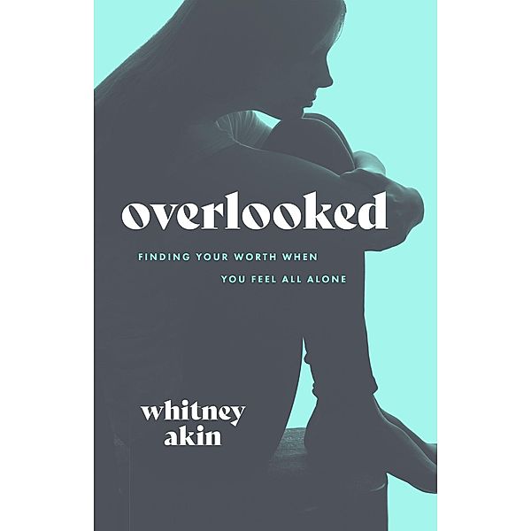 Overlooked, Whitney Akin