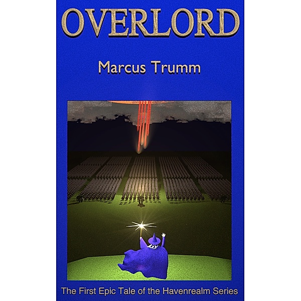 Overlord, Marcus Trumm