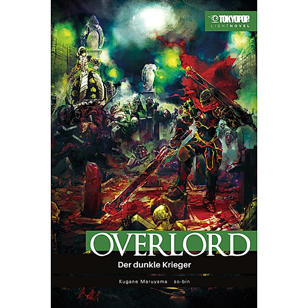 Overlord Light Novel - The Dark Warrior.Bd.2, Kugane Maruyama, so-bin