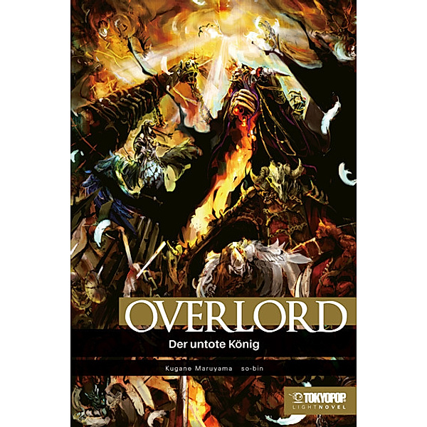 Overlord Light Novel - The Undead King.Bd.1, Kugane Maruyama, so-bin