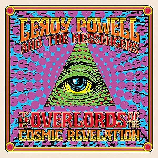 Overlords Of The Cosmic Revelation (Vinyl), Leroy Powell & The Messengers