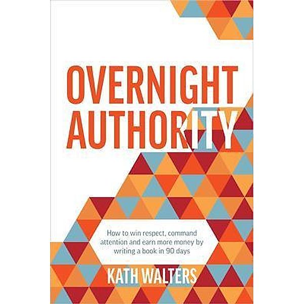 Overnight Authority, Kath Walters