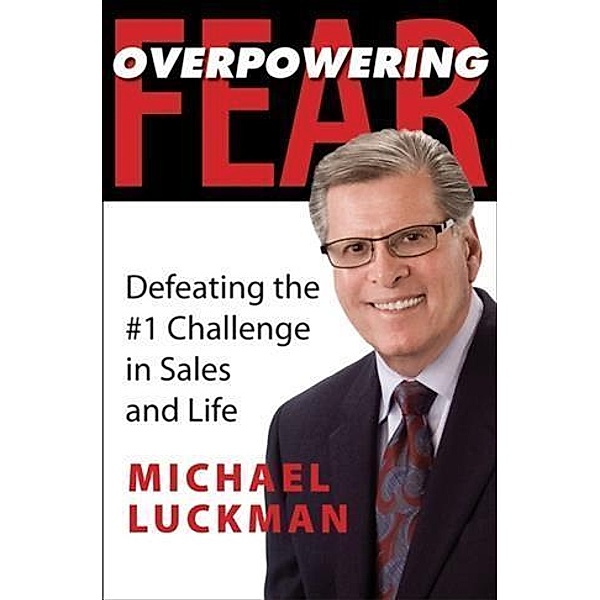Overpowering Fear, Michael Luckman