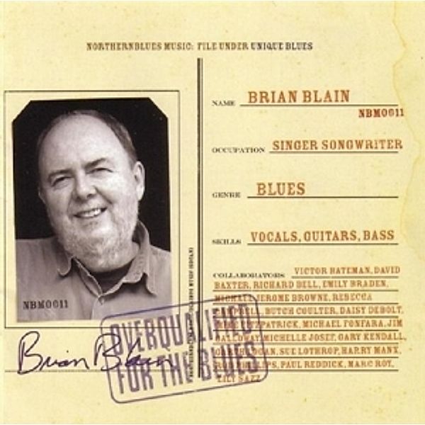 Overqualified For The Blu, Brian Blain