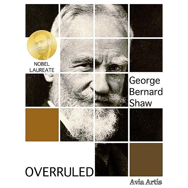 Overruled, George Bernard Shaw