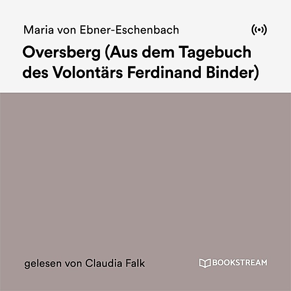 Oversberg, Marie von Ebner-Eschenbach