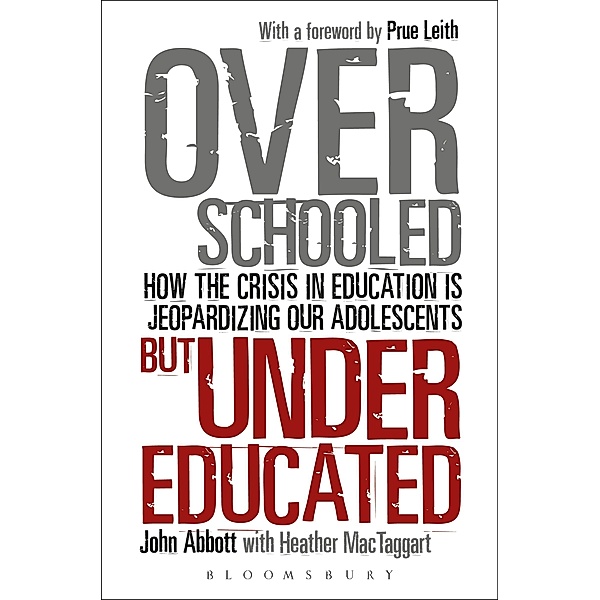 Overschooled but Undereducated, John Abbott