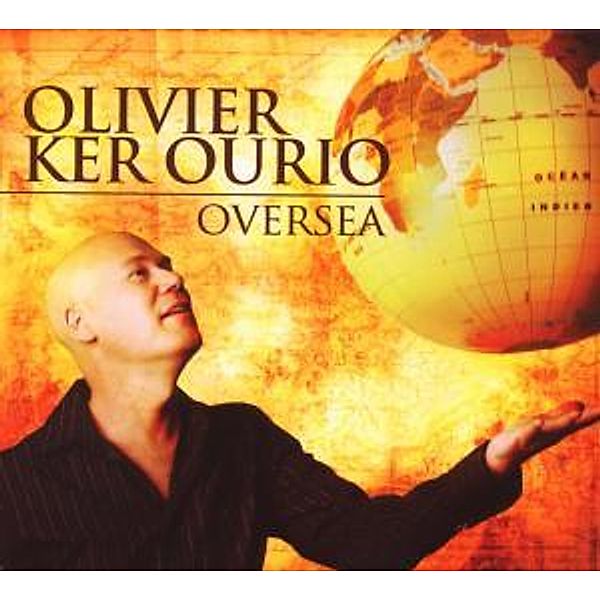 Oversea, Olivier Ker Ourio
