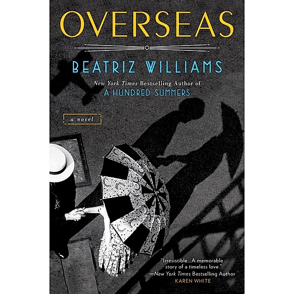 Overseas, Beatriz Williams