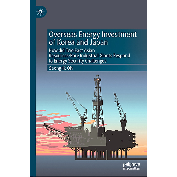 Overseas Energy Investment of Korea and Japan, Seong-Ik Oh