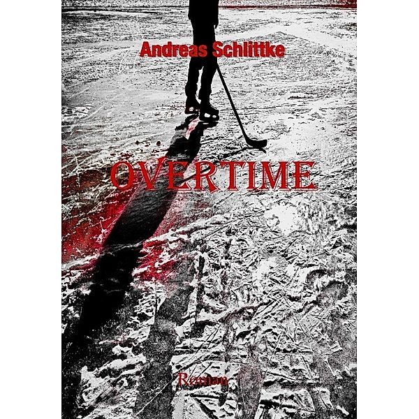 Overtime, Andreas Schlittke