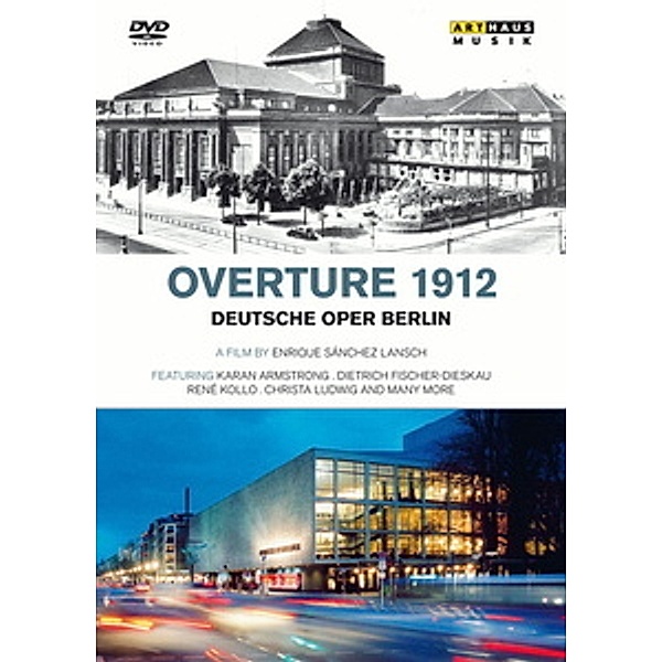 Overture 1912: Deutsche Oper Berlin, Enrique Sánchez Lansch