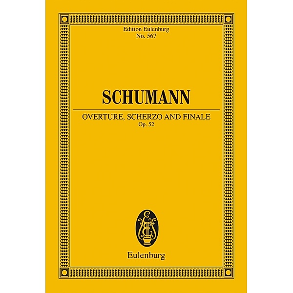 Overture, Scherzo and Finale, Robert Schumann