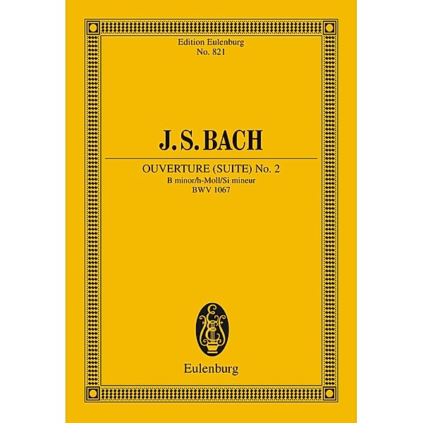 Overture (Suite) No. 2 B minor, Johann Sebastian Bach