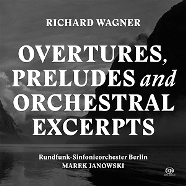 Overtures/Preludes/Orchestral Excerpts, Marek Janowski, Rsb