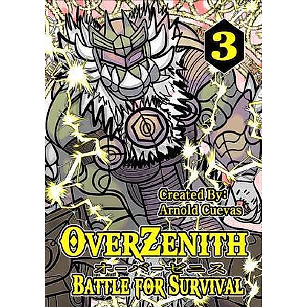 OverZenith Volume 3 Battle For Survival, Arnold Cuevas