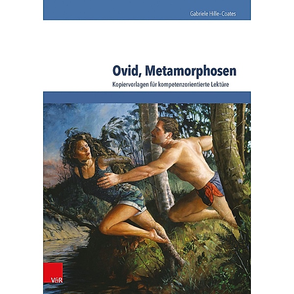 Ovid, Metamorphosen, Gabriele Hille-Coates