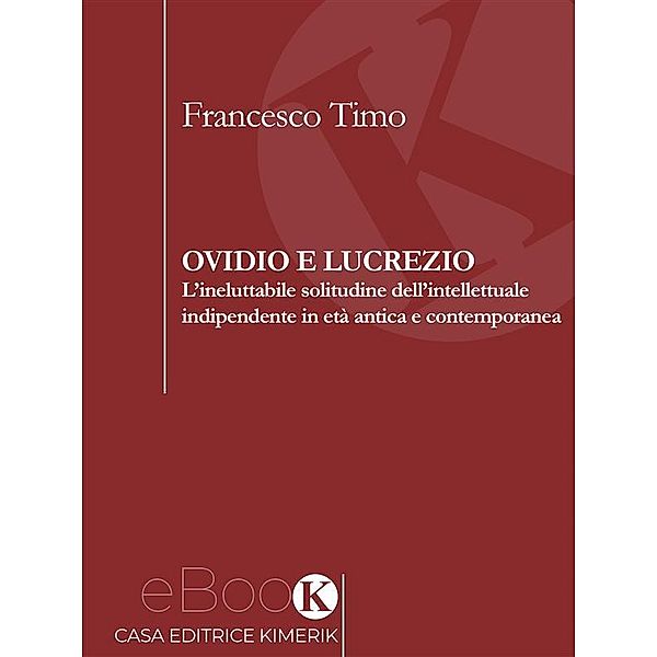 Ovidio e Lucrezio, Francesco Timo