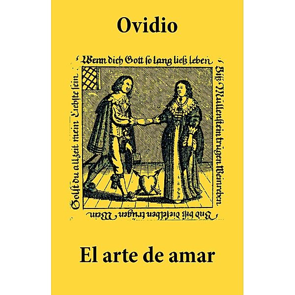 Ovidio, O: Arte de amar (texto completo, con índice activo), Ovidio Ovidio