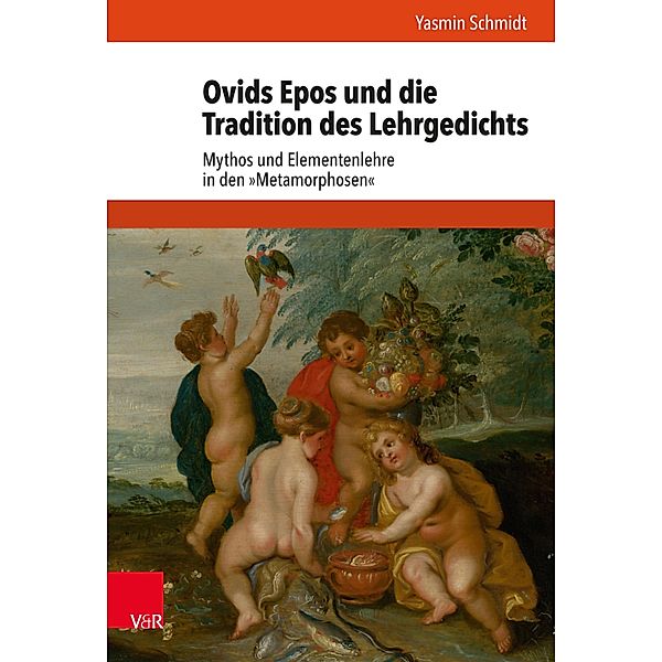 Ovids Epos und die Tradition des Lehrgedichts / Hypomnemata, Yasmin Schmidt