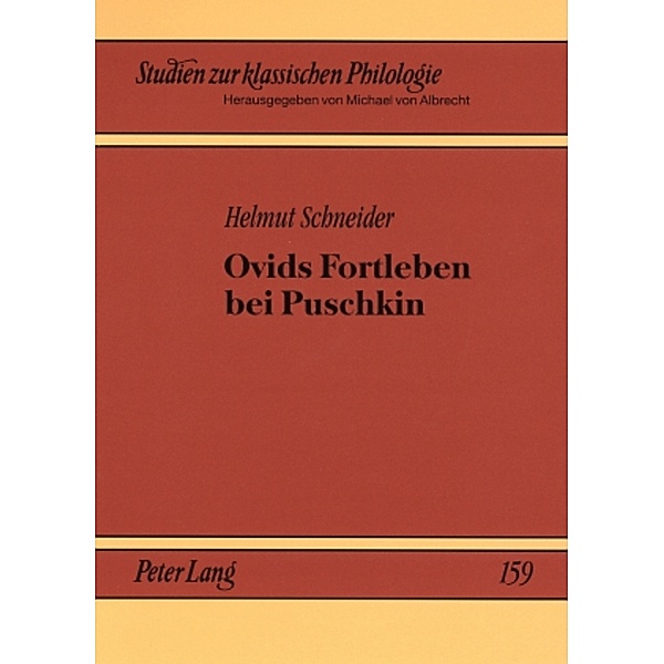 Ovids Fortleben bei Puschkin, Helmut Schneider