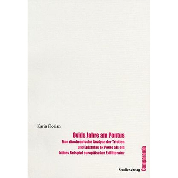 Ovids Jahre am Pontus, Karin Florian