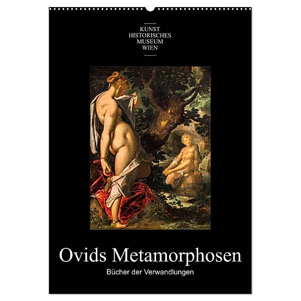Ovids Metamorphosen - Bücher der Verwandlungen (Wandkalender 2024 DIN A2 hoch), CALVENDO Monatskalender, Alexander Bartek