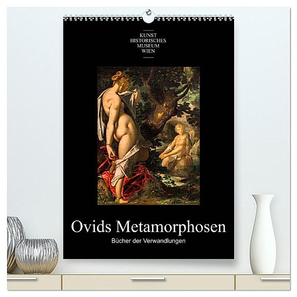 Ovids Metamorphosen - Bücher der Verwandlungen (hochwertiger Premium Wandkalender 2024 DIN A2 hoch), Kunstdruck in Hochglanz, Alexander Bartek