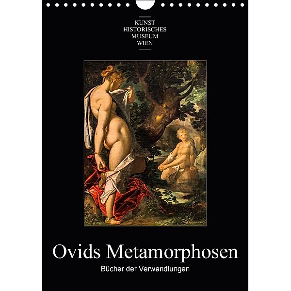 Ovids Metamorphosen - Bücher der VerwandlungenAT-Version (Wandkalender 2018 DIN A4 hoch), Alexander Bartek