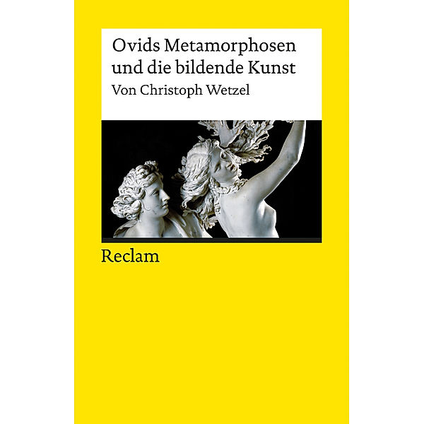 Ovids Metamorphosen und die bildende Kunst, Christoph Wetzel