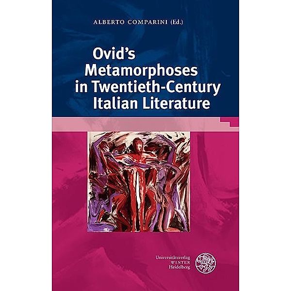 Ovid's Metamorphoses in Twentieth-Century Italian Literature