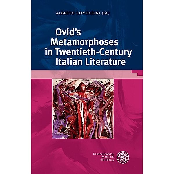 Ovid's Metamorphoses in Twentieth Century Italian Literature