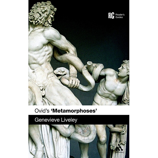 Ovid's 'Metamorphoses' / Reader's Guides, Genevieve Liveley