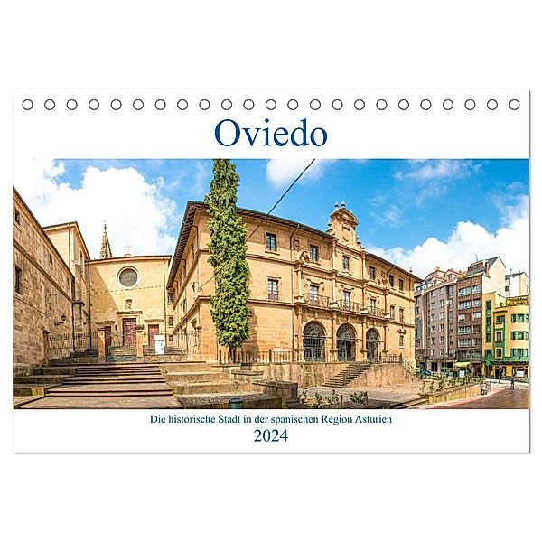Oviedo - Die historische Stadt in der spanischen Region Asturien (Tischkalender 2024 DIN A5 quer), CALVENDO Monatskalender, pixs:sell