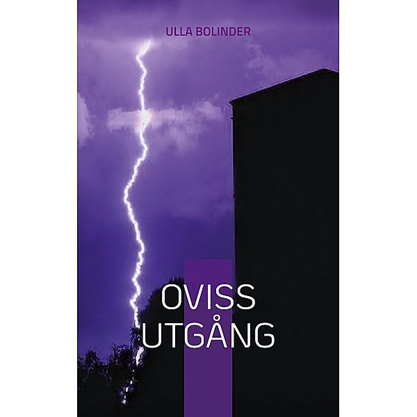 Oviss utgång / Frida Bd.1, Ulla Bolinder