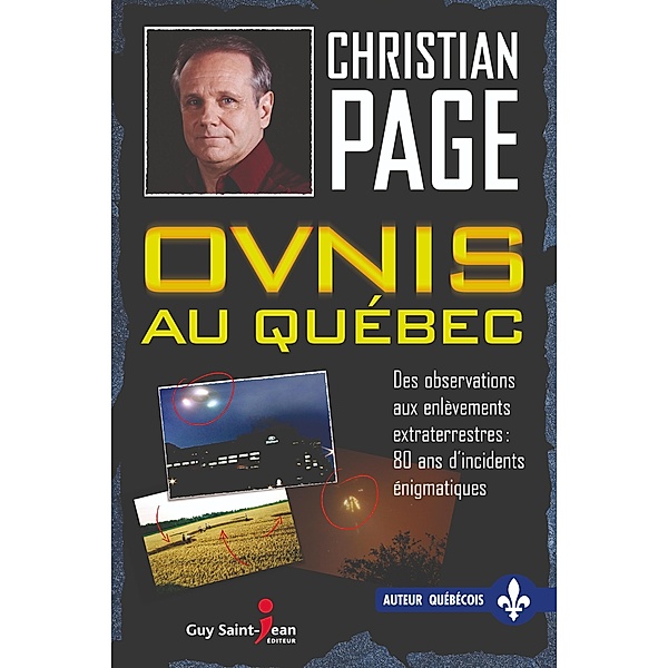 Ovnis au Quebec / Guy Saint-Jean Editeur, Page Christian Page