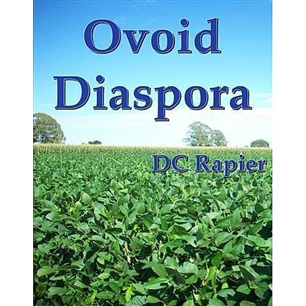 Ovoid Diaspora, DC Rapier