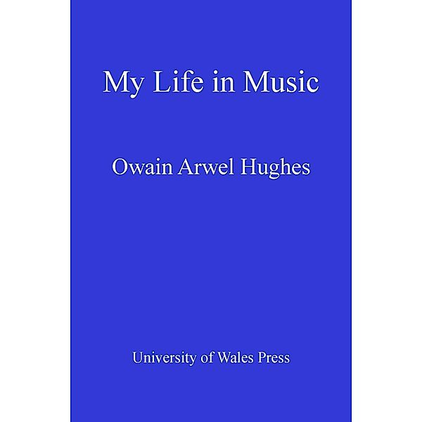 Owain Arwel Hughes, Owain Arwel Hughes